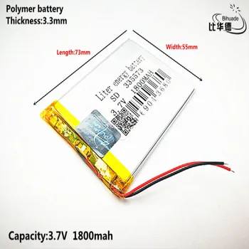 Liter energijo baterije Dobro Qulity 3,7 V,1800mAH 335573 Polimer litij-ionska / Litij-ionska baterija za tablični računalnik BANKE,GPS,mp3,mp4